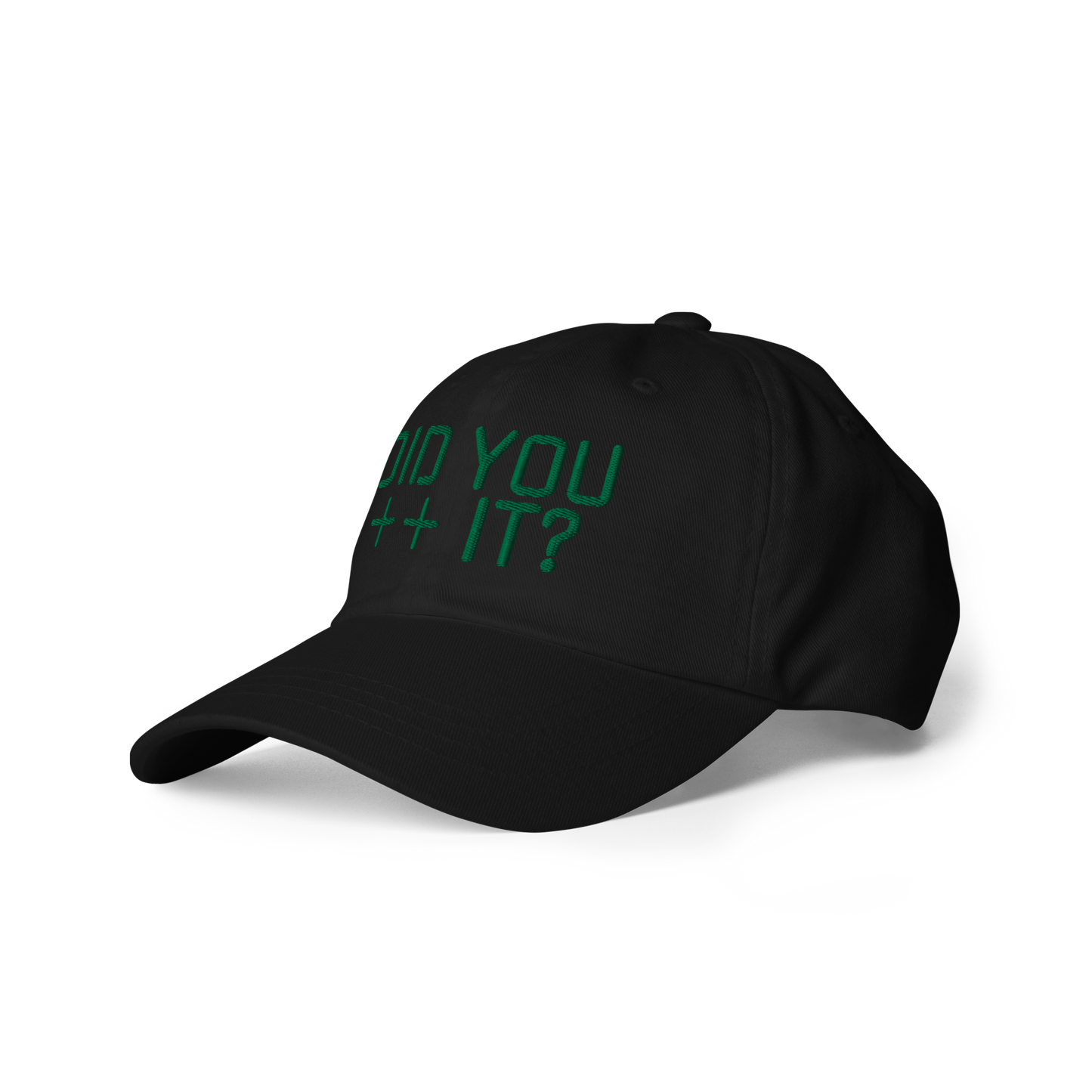 'DID YOU ++ IT?' Dad Hat