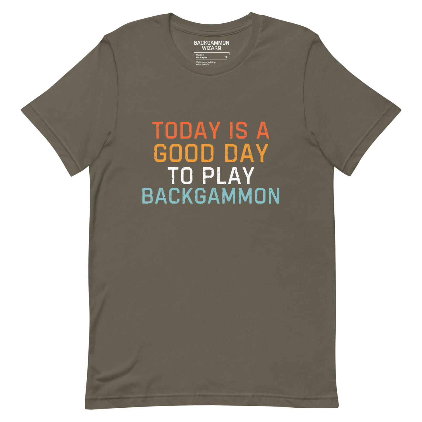 'TODAY IS A GOOD DAY TO PLAY BACKGAMMON' Shirt