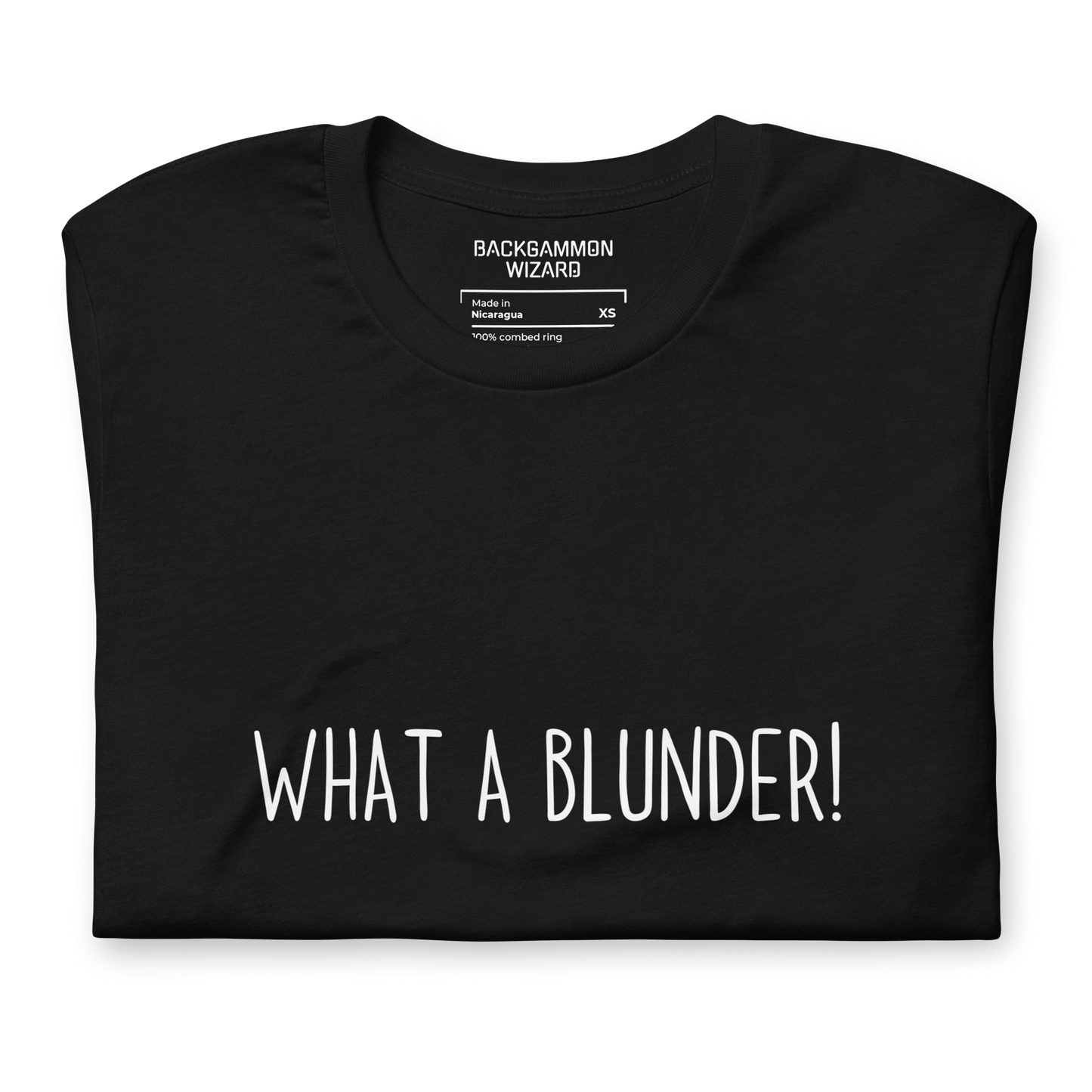 'WHAT A BLUNDER' Shirt
