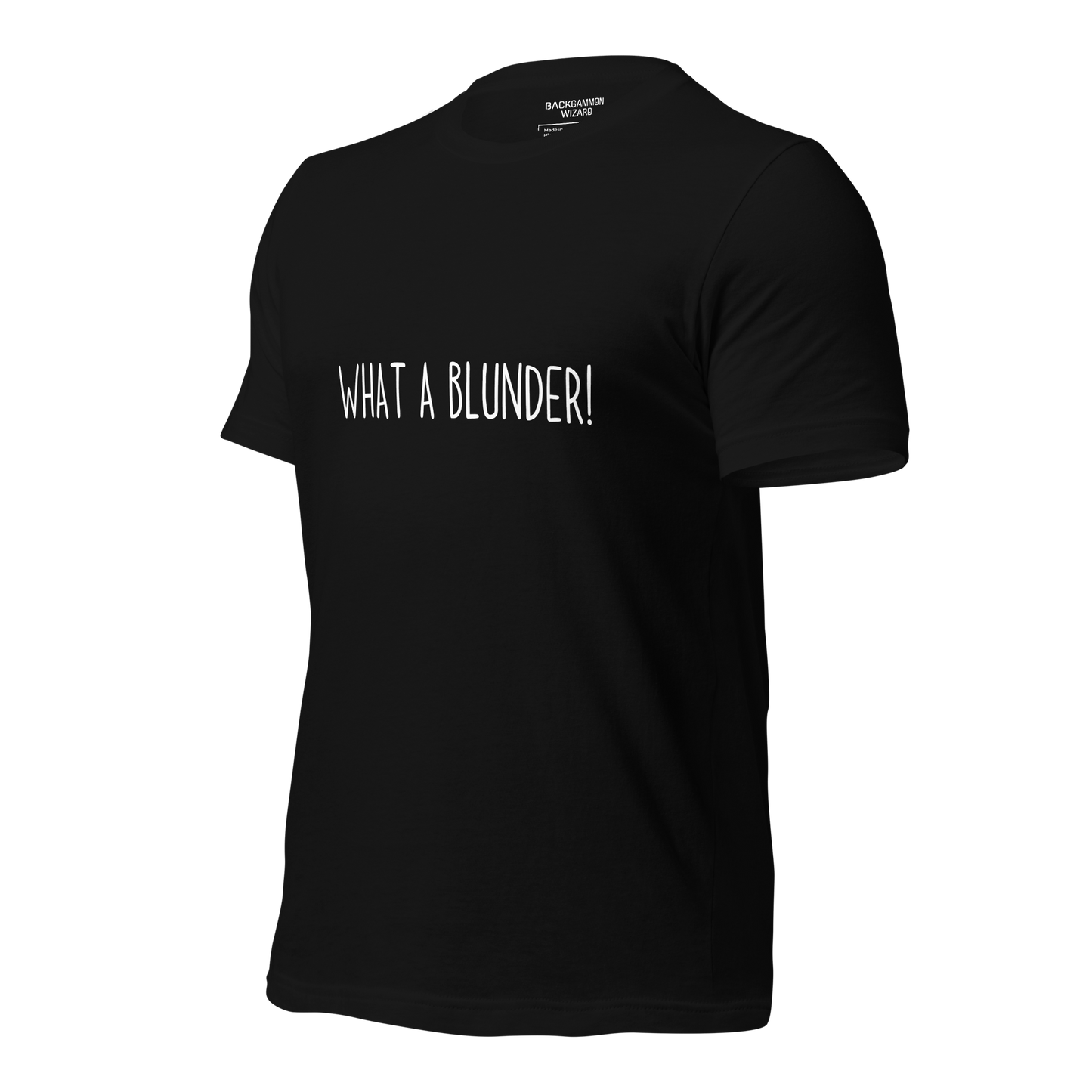 'WHAT A BLUNDER' Shirt