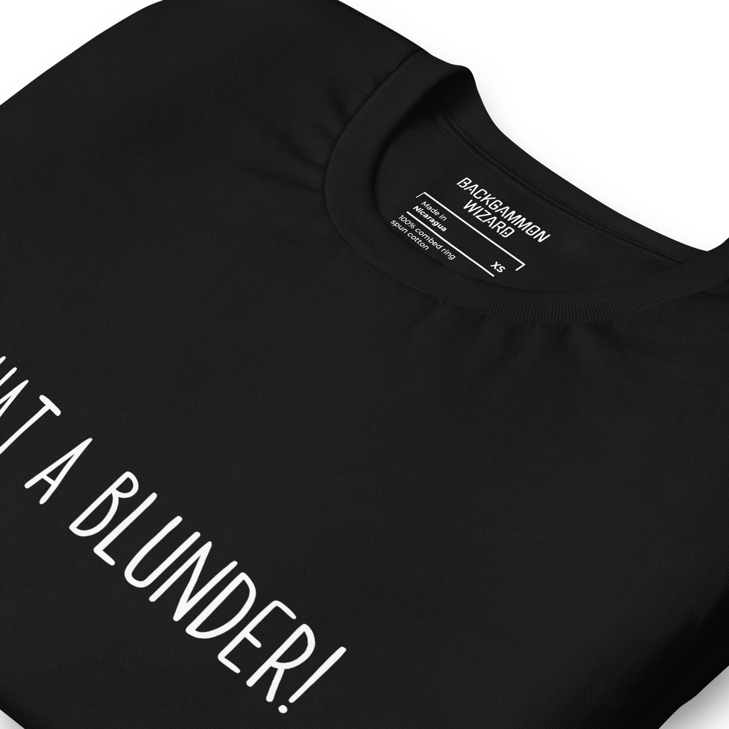 'WHAT A BLUNDER' Shirt