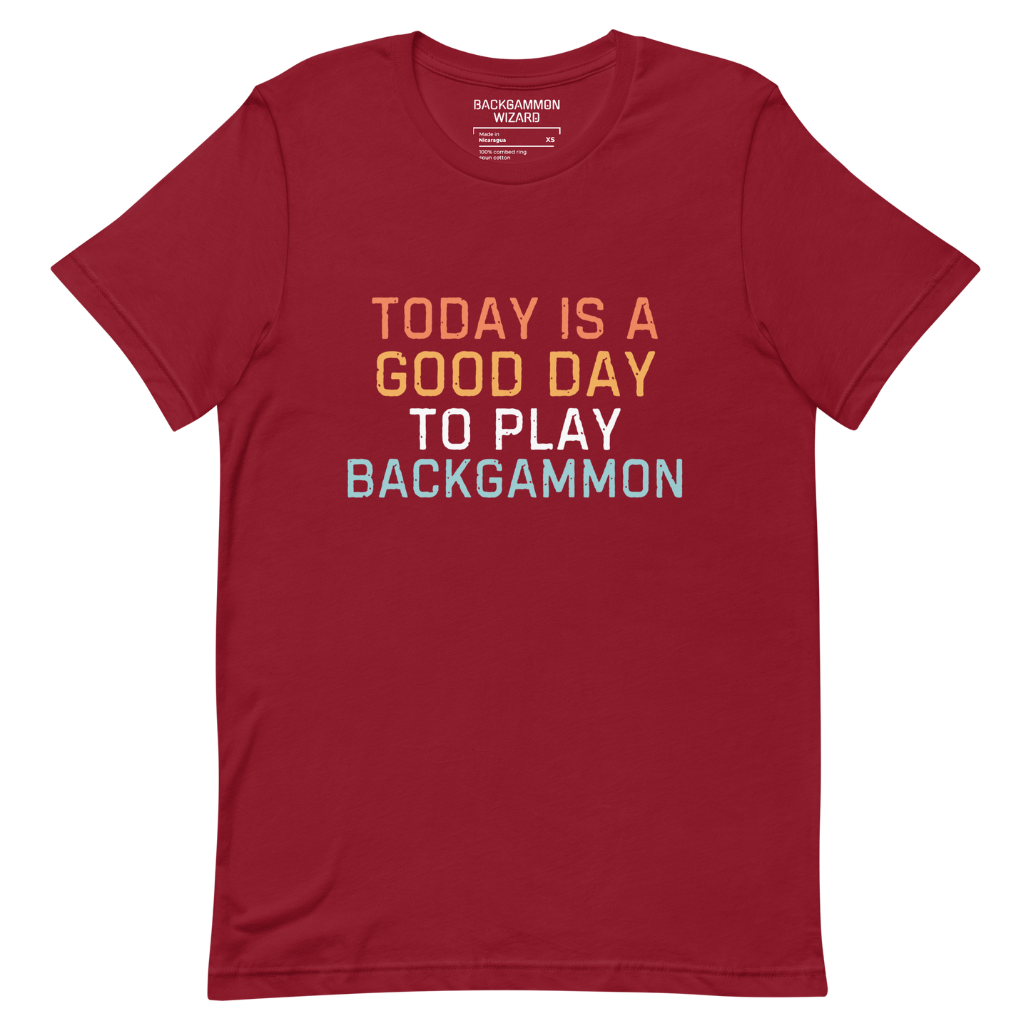 'TODAY IS A GOOD DAY TO PLAY BACKGAMMON' Shirt