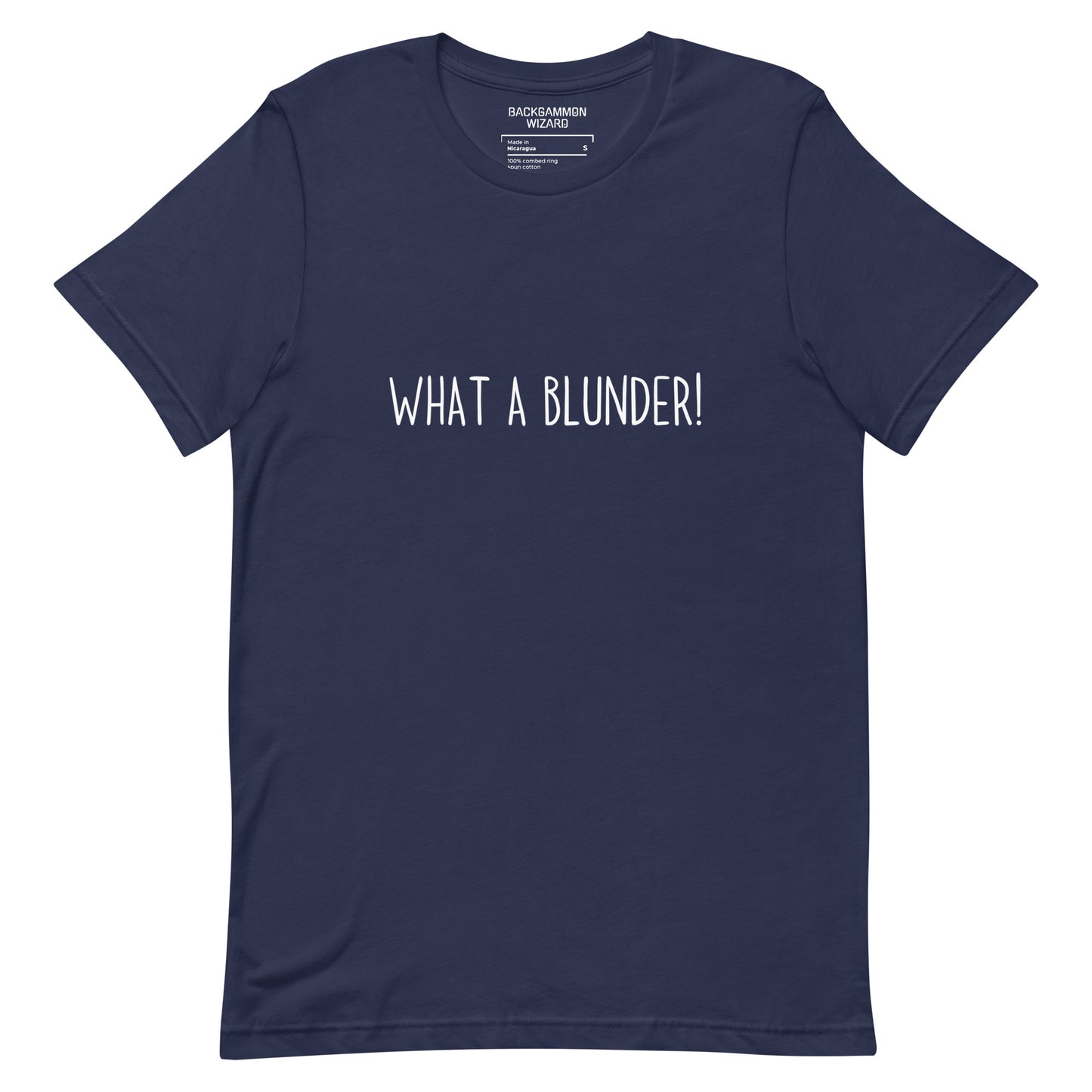 'WHAT A BLUNDER' Shirt