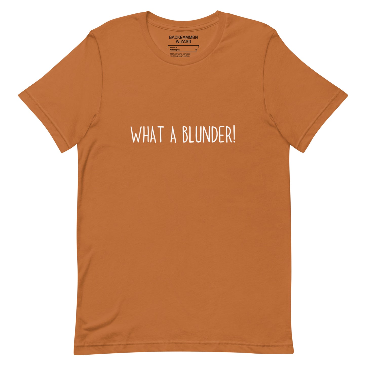 'WHAT A BLUNDER' Shirt