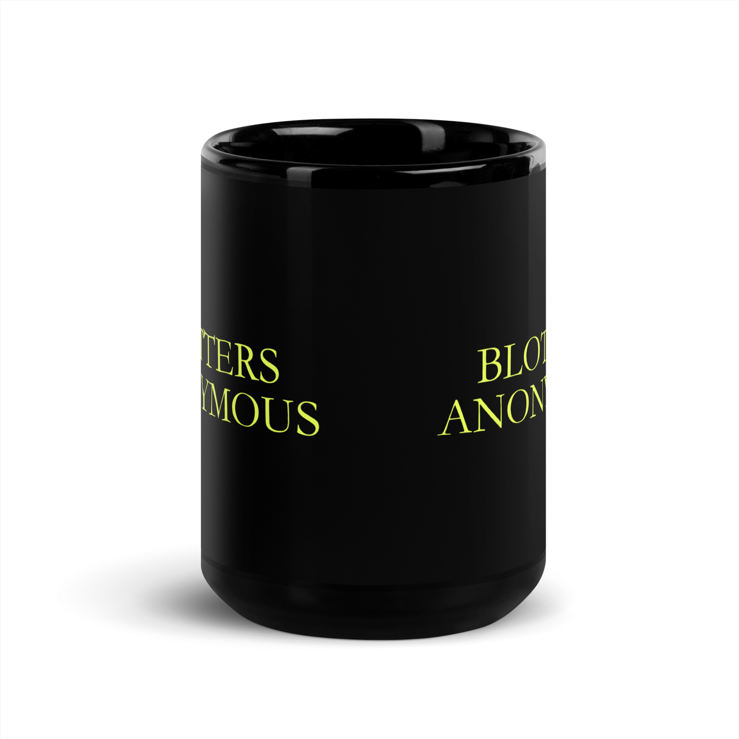 'BLOTTERS ANONYMOUS' Mug