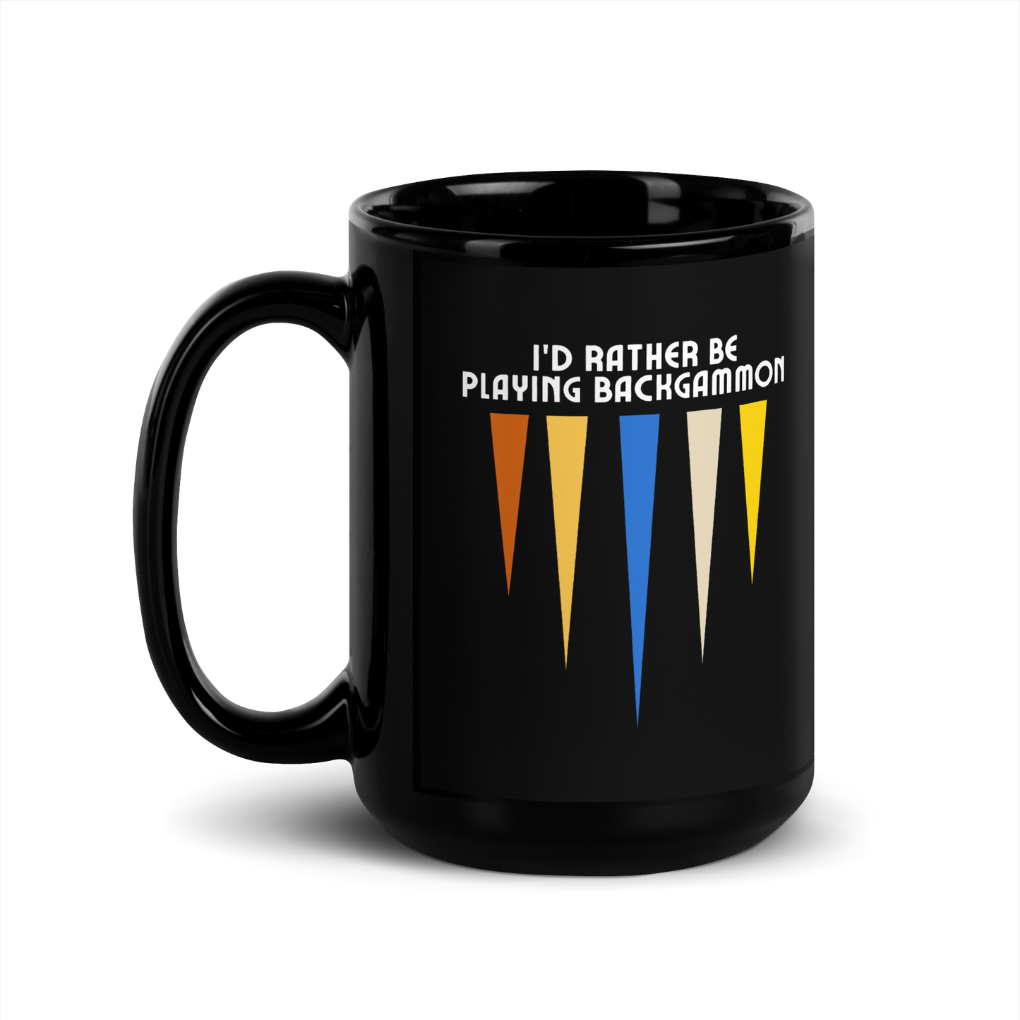 'I'D RATHER BE PLAYING BACKGAMMON' Mug