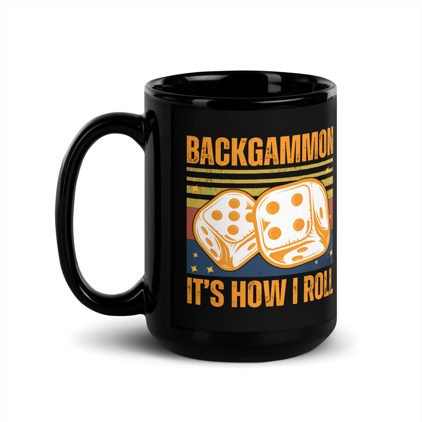 'BACKGAMMON IT'S HOW I ROLL' Mug