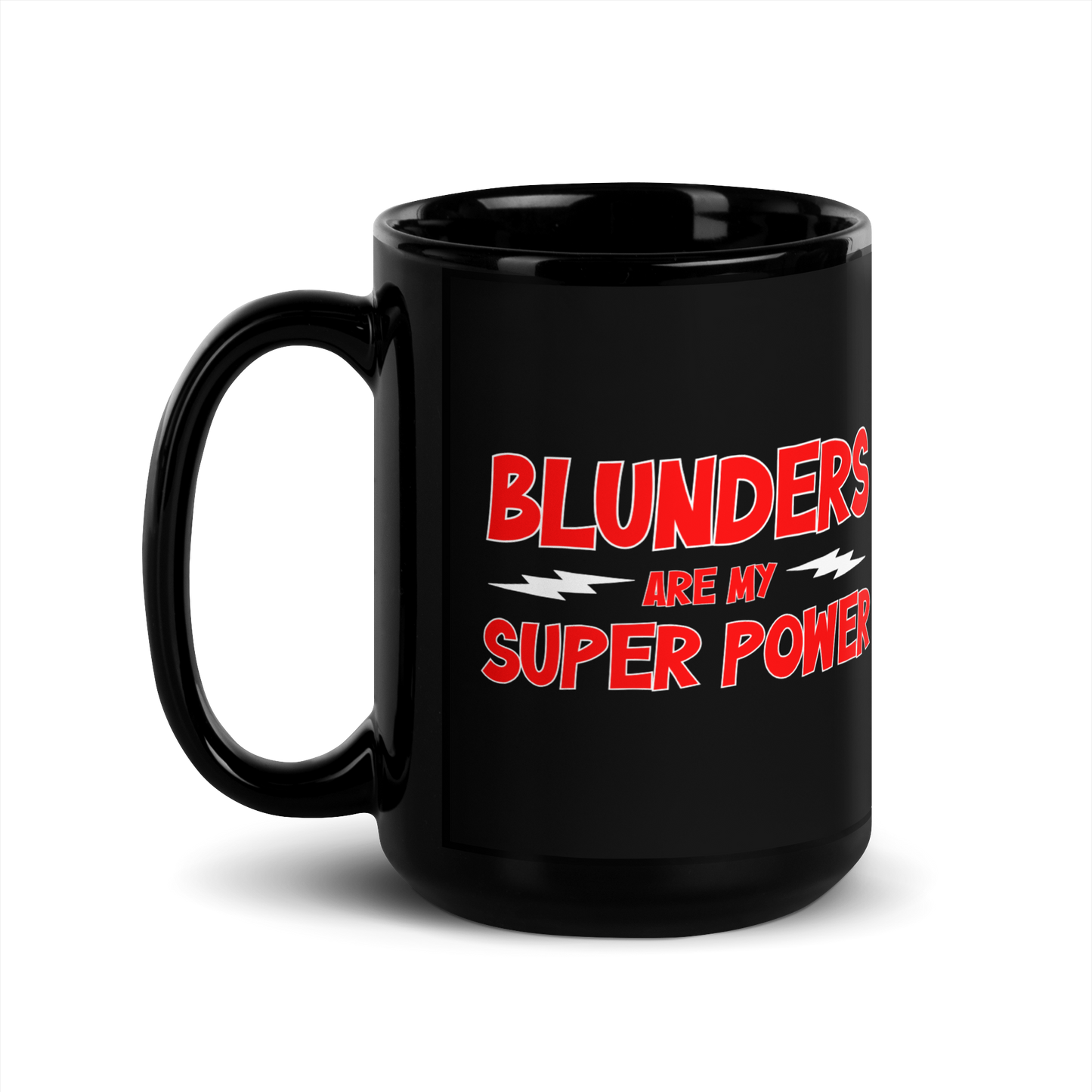 'BLUNDERS ARE MY SUPER POWER' Mug