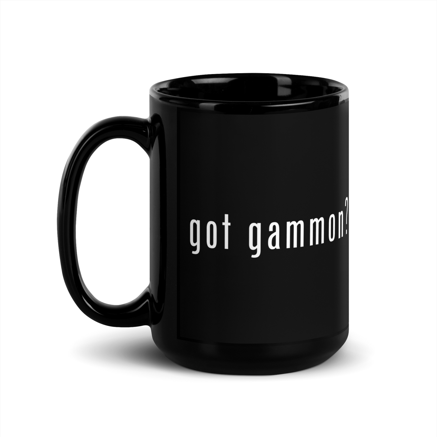 'GOT GAMMON?' Mug