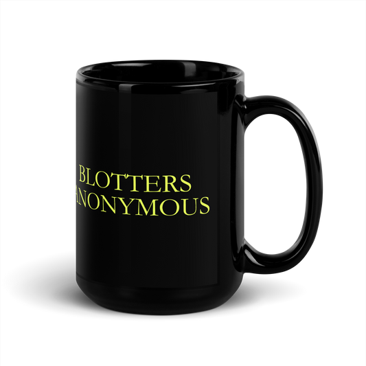 'BLOTTERS ANONYMOUS' Mug