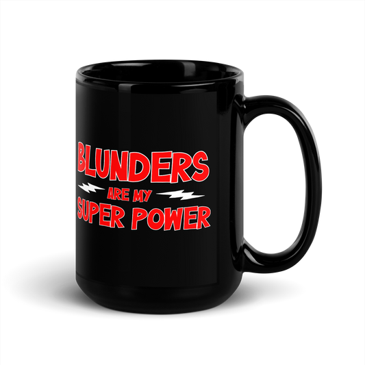 'BLUNDERS ARE MY SUPER POWER' Mug