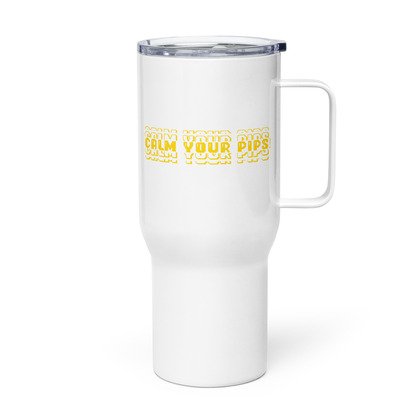 'CALM YOUR PIPS" Travel Mug