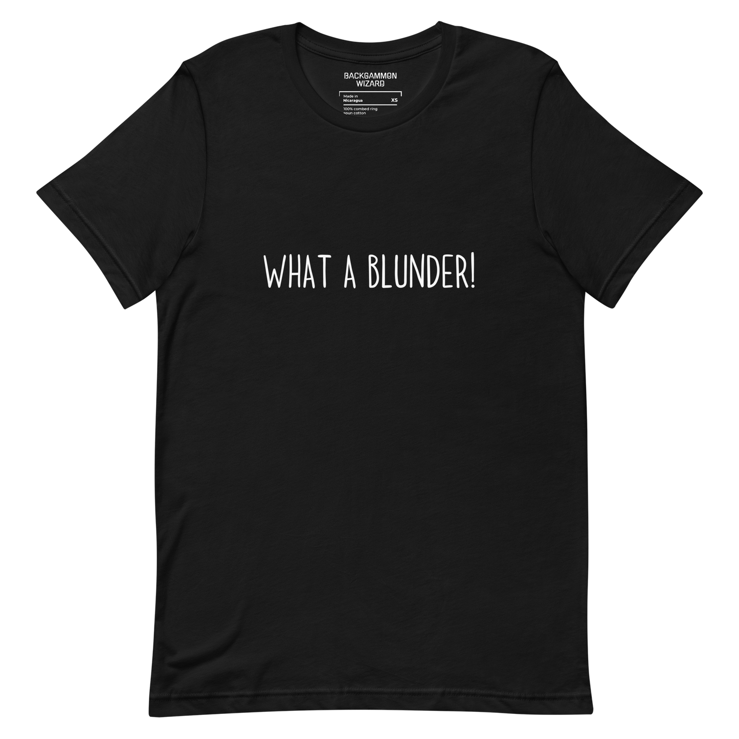 'WHAT A BLUNDER' Shirt