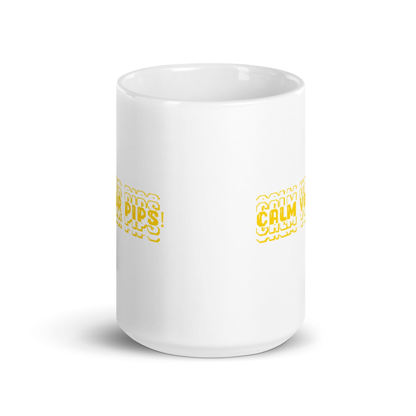 'CALM YOUR PIPS ' Mug