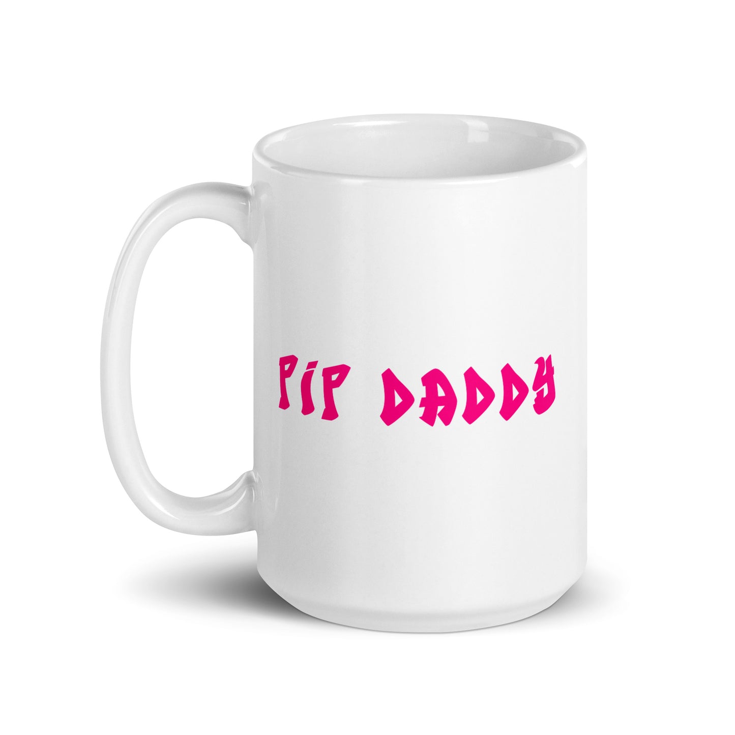 'PIP DADDY' Mug