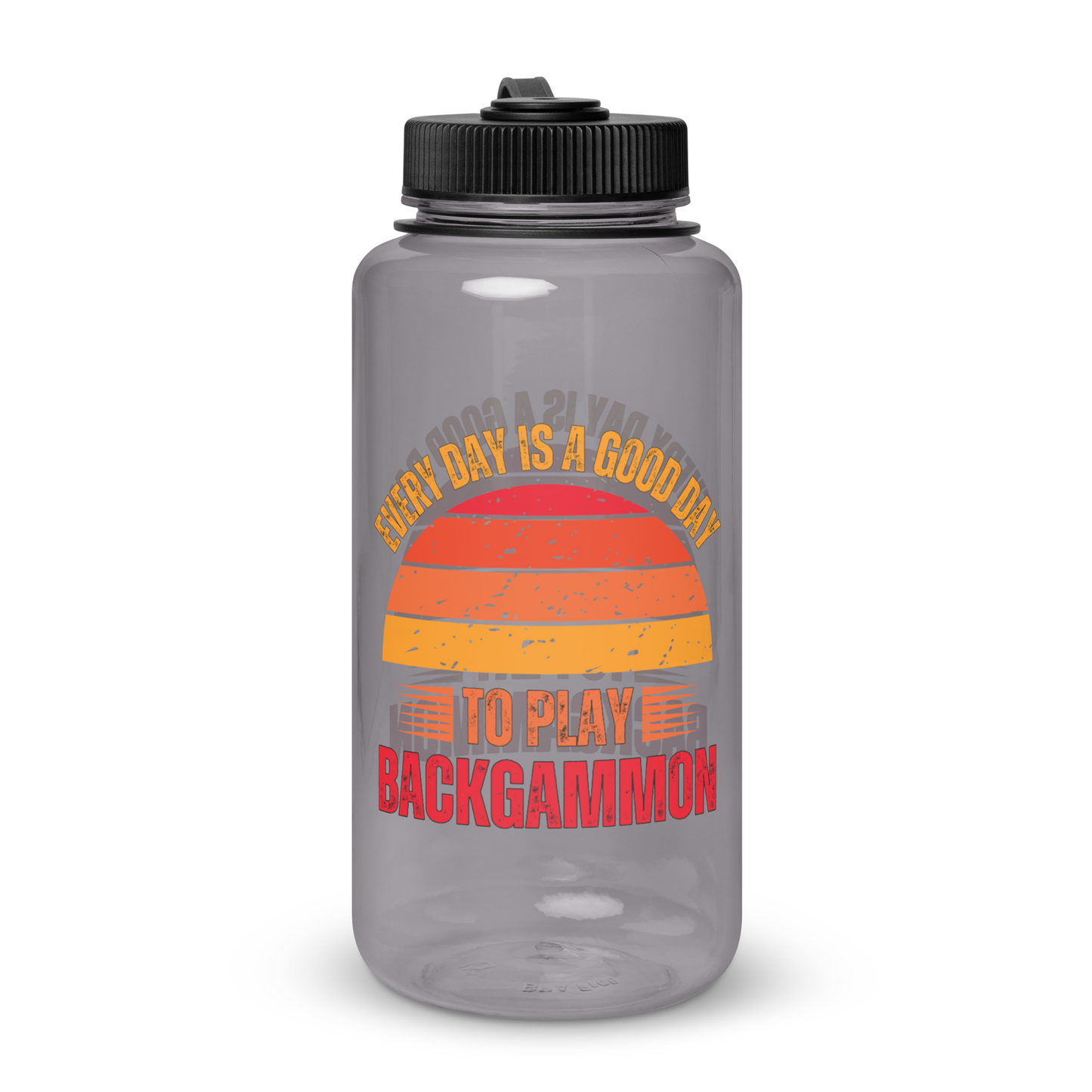 'EVERY DAY IS A GOOD DAY TO PLAY BACKGAMMON' Wide Mouth Water Bottle