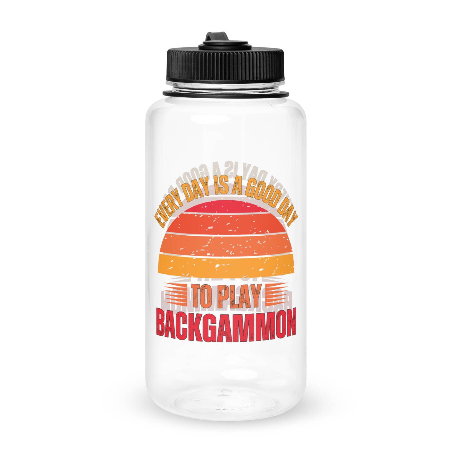 'EVERY DAY IS A GOOD DAY TO PLAY BACKGAMMON' Wide Mouth Water Bottle