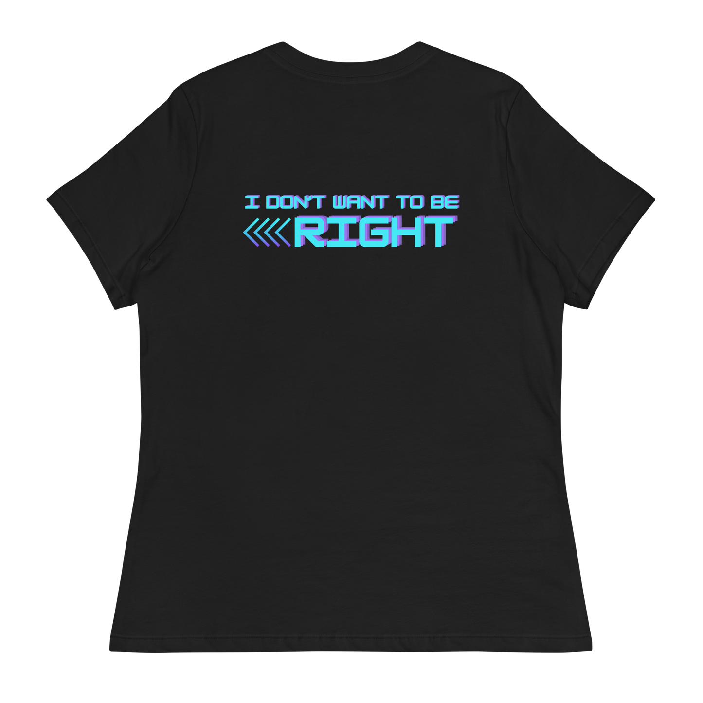 'IF CUBING YOU IS WRONG, I DON'T WANT TO BE RIGHT' Women's Shirt