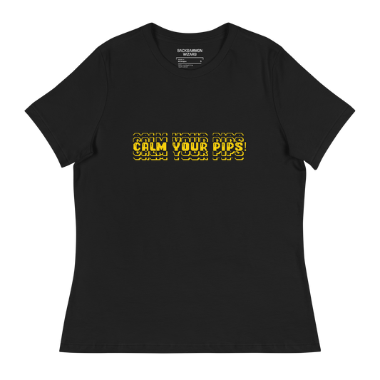 'CALM YOUR PIPS' Women's Shirt