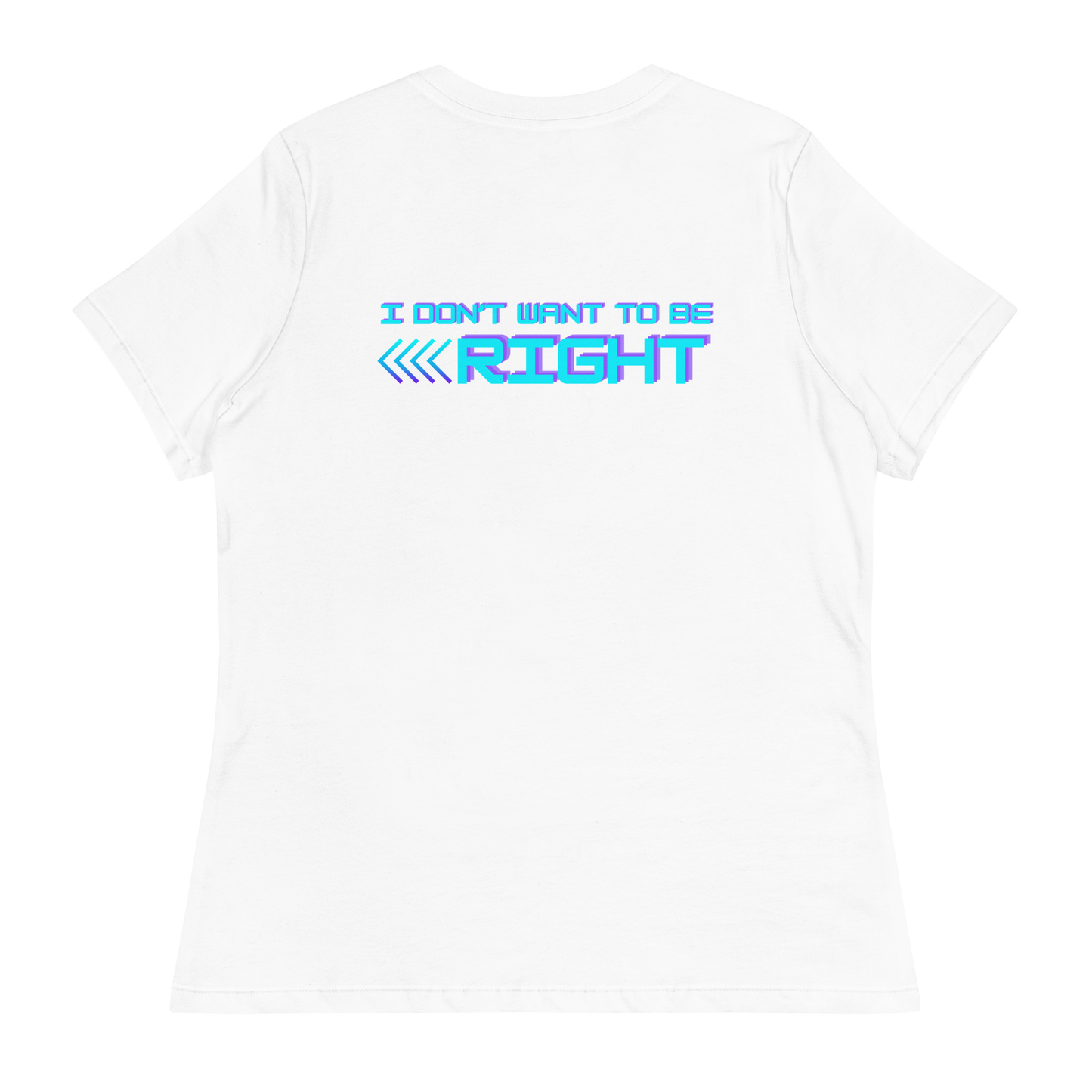 'IF CUBING YOU IS WRONG, I DON'T WANT TO BE RIGHT' Women's Shirt